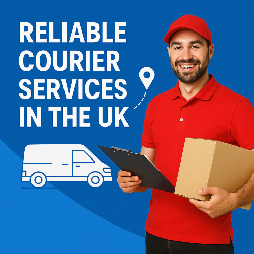 Reliable Courier Services in the UK